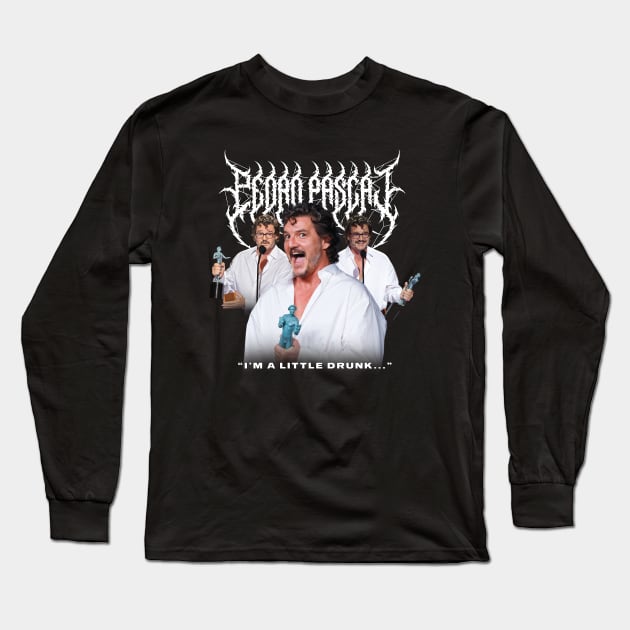 Pedro Is A Little Drunk Long Sleeve T-Shirt by DJ Mikey Pop